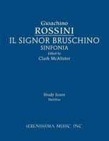 Il Signor Bruscino: Vocal Score (Italian Language Edition), Vocal Score 1608742083 Book Cover