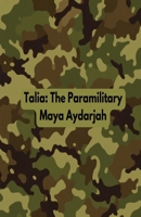 Talia: The Paramilitary B0DVMLLYV3 Book Cover