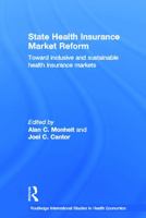 State Health Insurance Market Reforms (Routledge International Studies in Health Economics, 2) 0415700353 Book Cover
