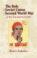 The Role of the Soviet Union in the Second World War: A Re-Examination 1909982644 Book Cover
