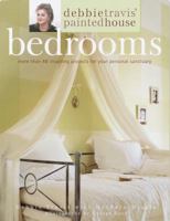 Debbie Travis' Painted House Bedrooms: More Than 40 Inspiring Projects for Your Personal Sanctuary 0609805487 Book Cover