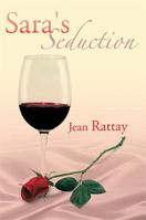 Sara's Seduction 1483686809 Book Cover