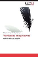 Vertientes imaginativas: en Cien años de Soledad 3847359142 Book Cover