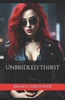 Unbridled Thirst (The Tempest City Chronicles) B0F38PL8DK Book Cover