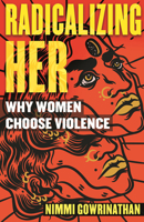 Radicalizing Her 0807055468 Book Cover