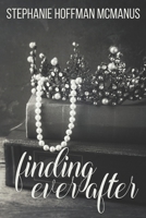 Finding Ever After 1497548535 Book Cover