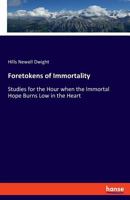 Foretokens of Immortality 3337720889 Book Cover