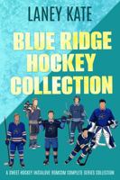Blue Ridge Hockey Collection: A Sweet Hockey Instalove RomCom Complete Series Collection 1638764425 Book Cover