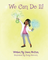 We Can Do It! 1662913214 Book Cover