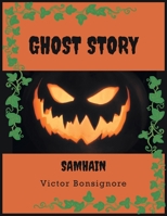 The Ghost Story 1957974354 Book Cover