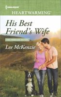 His Best Friend's Wife 0373368224 Book Cover