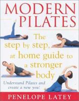 Modern Pilates: The Step-by-Step at Home Guide to a Stronger Body 1865085987 Book Cover