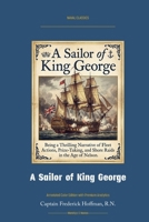 A Sailor of King George: Annotated Color Edition with Premium Analytics (Naval Classics) 1608885542 Book Cover
