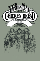 Vinegar pie and chicken bread: A woman's diary of life in the rural South, 1890-1891 (The President's series in Arkansas and regional studies) 0938626256 Book Cover