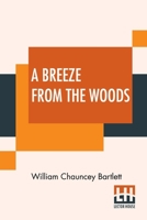 A Breeze From The Woods 9354209114 Book Cover