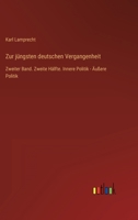 Zur Jungsten Deutschen Vergangenheit 1148071768 Book Cover