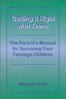 Getting it Right with Teens (Essentials Series Book) (Essentials Series Book) 1887069046 Book Cover