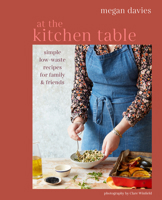 Homebody Cooking: Simple, low-waste recipes for family and friends 1788791991 Book Cover