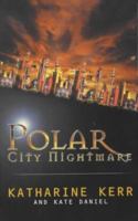 Polar City Nightmare (Gollancz) 0575068604 Book Cover