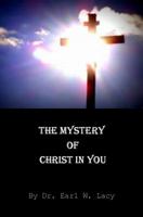 The Mystery Of Christ In You 0997085673 Book Cover