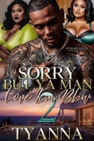 Sorry But Ya Man Love Em BBW 2 B0FHH9VRWP Book Cover