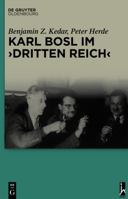 Karl Bosl Im "dritten Reich 311041256X Book Cover