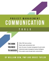 Project Management Communication Tools 0985869526 Book Cover