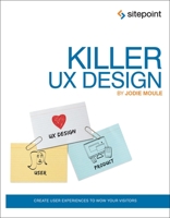 The Principles of Successful UX Design 0987153099 Book Cover