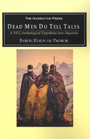Dead Men Do Tell Tales: A 1933 Archeological Expedition into Abyssinia 158976000X Book Cover