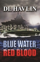 Blue Water, Red Blood 1943789673 Book Cover