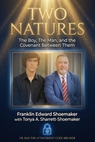 Two Natures: The Boy, The Man, and the Covenant Between Them B0H93DBF7C Book Cover