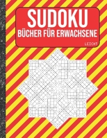 Sudoku Bücher für Erwachsene leicht: 200 Sudokus von easy mit Lösungen Für Erwachsene,Kinder (German Edition) B086G11XZN Book Cover