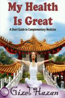 My Health Is Great 1329726987 Book Cover