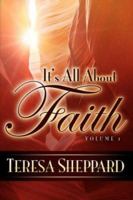 It's All about Faith 1600342310 Book Cover