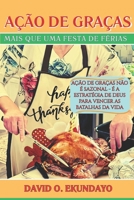 AÇÃO DE GRAÇAS: MAIS QUE UMA FESTA DE FÉRIAS (Portuguese Edition) 1918626693 Book Cover