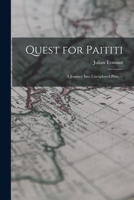 Quest for Paititi: a Journey Into Unexplored Peru. -- 1014243904 Book Cover