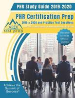 PHR Study Guide 2019-2020: PHR Certification Prep 2019 & 2020 and Practice Test Questions for the Professional in Human Resources Exam (Updated for NEW Official Outline) 1628456299 Book Cover