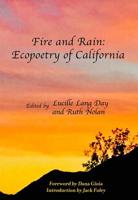 Fire and Rain: Ecopoetry of California 0976867699 Book Cover