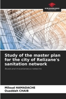 Study of the master plan for the city of Relizane's sanitation network 6207330870 Book Cover