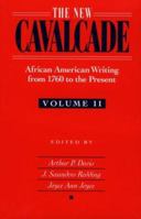 The New Cavalcade: African American Writing from 1760 to the Present 0882581333 Book Cover