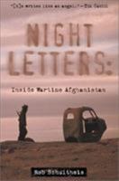 Night Letters: Inside Wartime Afghanistan 1585745642 Book Cover