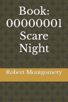 Book: 00000001 Scare Night (AI Short Stories) B0CL9814R7 Book Cover