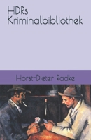 HDRs Kriminalbibliothek (German Edition) B0DTPZ65HN Book Cover