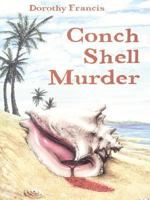 Conch Shell Murder 1410401847 Book Cover