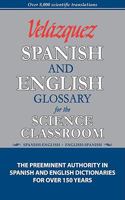 Velazquez Spanish and English Glossary for the Science Classroom 1594950105 Book Cover