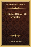 The Natural History of Sympathy 1425347134 Book Cover