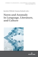 Norm and Anomaly in Language, Literature, and Culture 3631675151 Book Cover