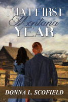That First Montana Year 1941103758 Book Cover
