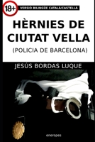 Hèrnies de Ciutat Vella: Policia de Barcelona B0B93YVFM7 Book Cover