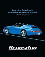 Learning Peachtree Complete Accounting 2008: A Practical Approach 0136072631 Book Cover